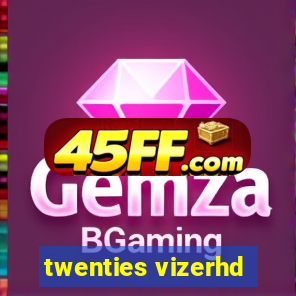 twenties vizerhd